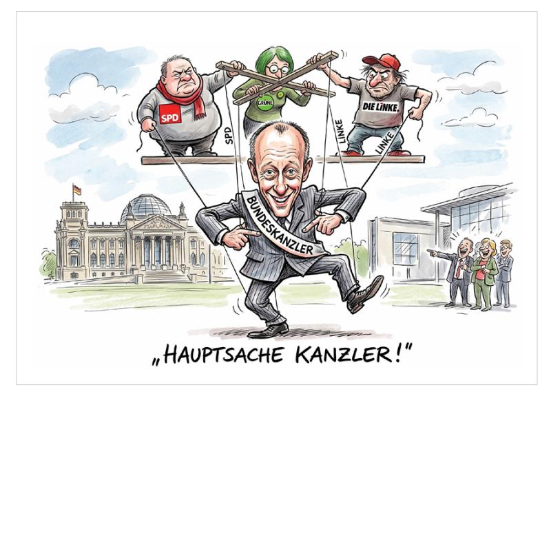 Postkarte Merz - hauptsache Kanzler