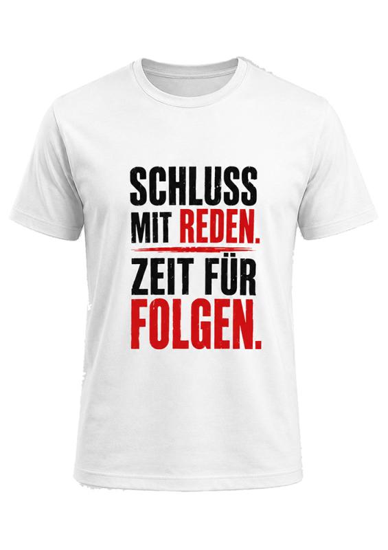 T-Shirt: Schluss mit Reden